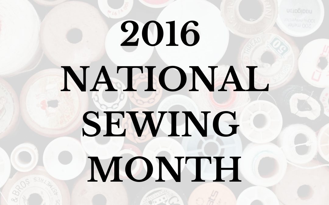 2016 National Sewing Month