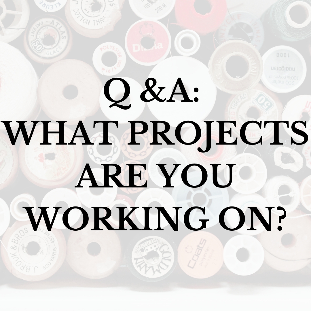 Q & A: What Projects are you working on?